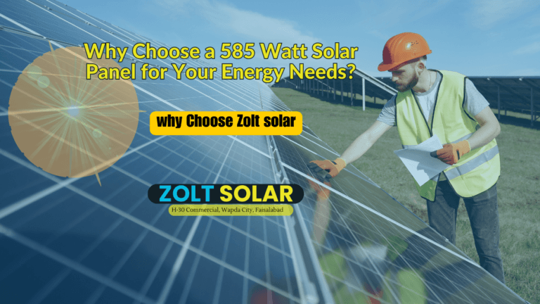Why Choose a 585 Watt Solar Panel for Your Energy Needs?
